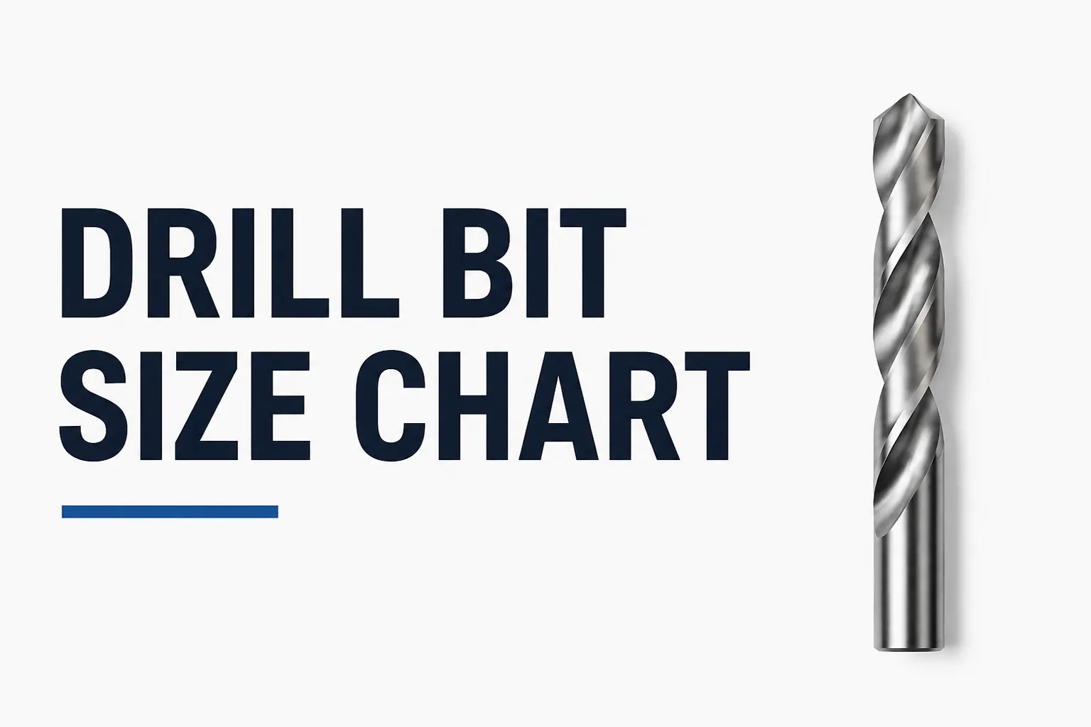 Drill Bit Size Chart: Inch, Metric, Number & Letter Sizes